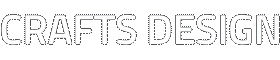 CRAFTS DESIGN